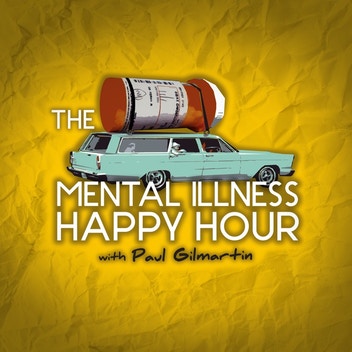 The Mental Illness Happy Hour Mental Health Podcasts