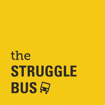 The Struggle Bus Mental Health Podcasts