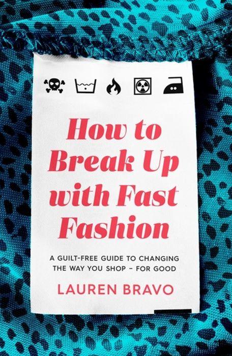 How To Break Up With Fast Fashion Cover