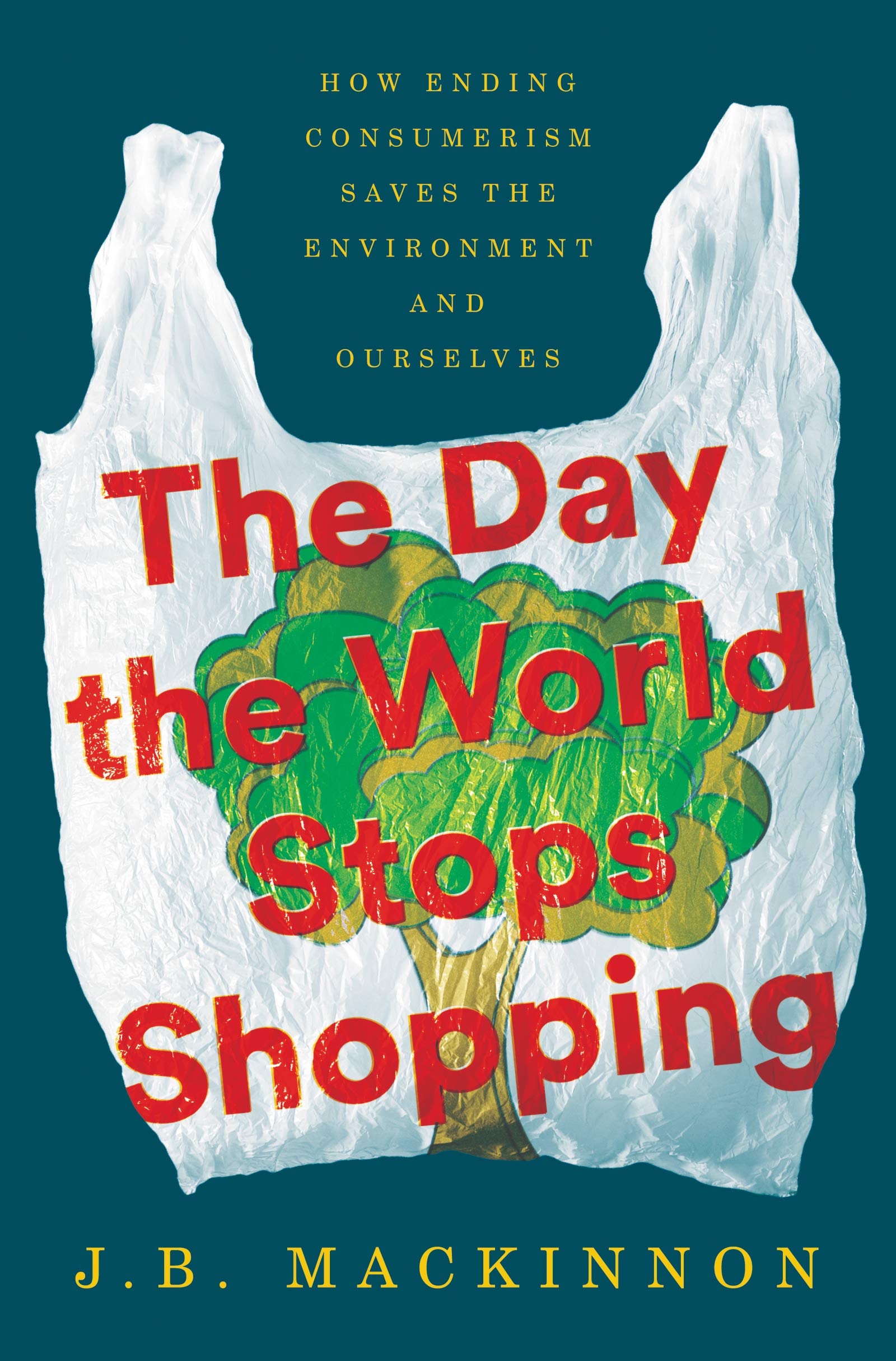 The Day The World Stops Shopping Cover
